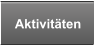 Aktivitäten